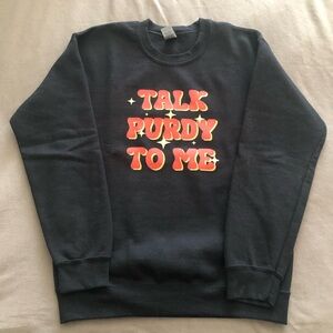Talk Purdy To Me Brock 49ers sweatshirt